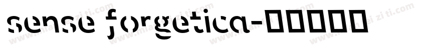sense forgetica字体转换